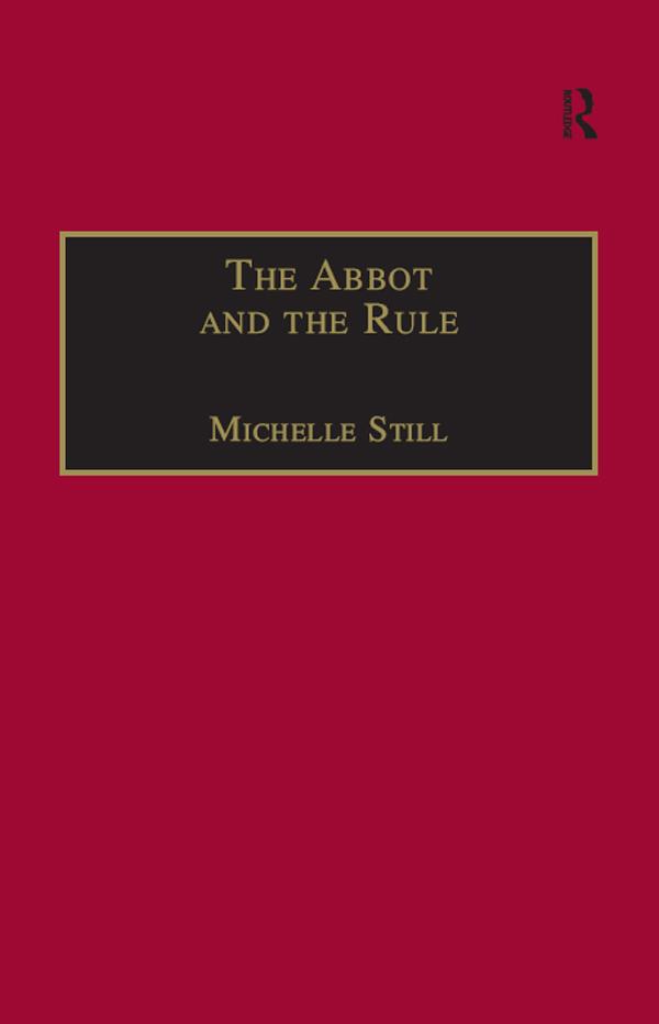 The Abbot and the Rule