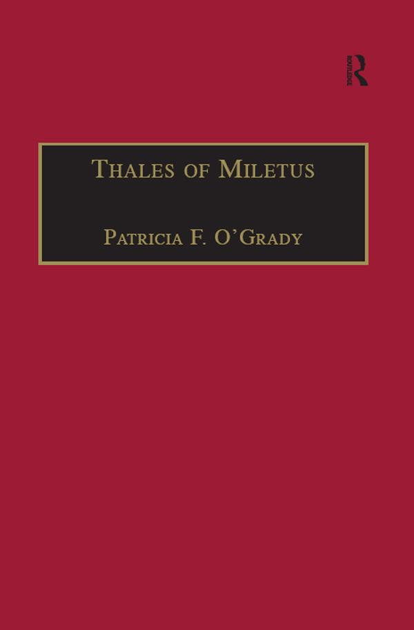 Thales of Miletus by Patricia F. O'Grady
