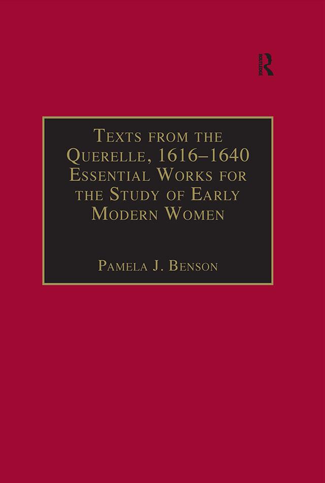Texts from the Querelle, 1616–1640