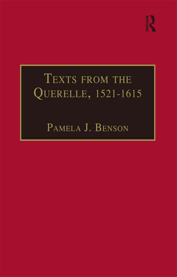 Texts from the Querelle, 1521–1615