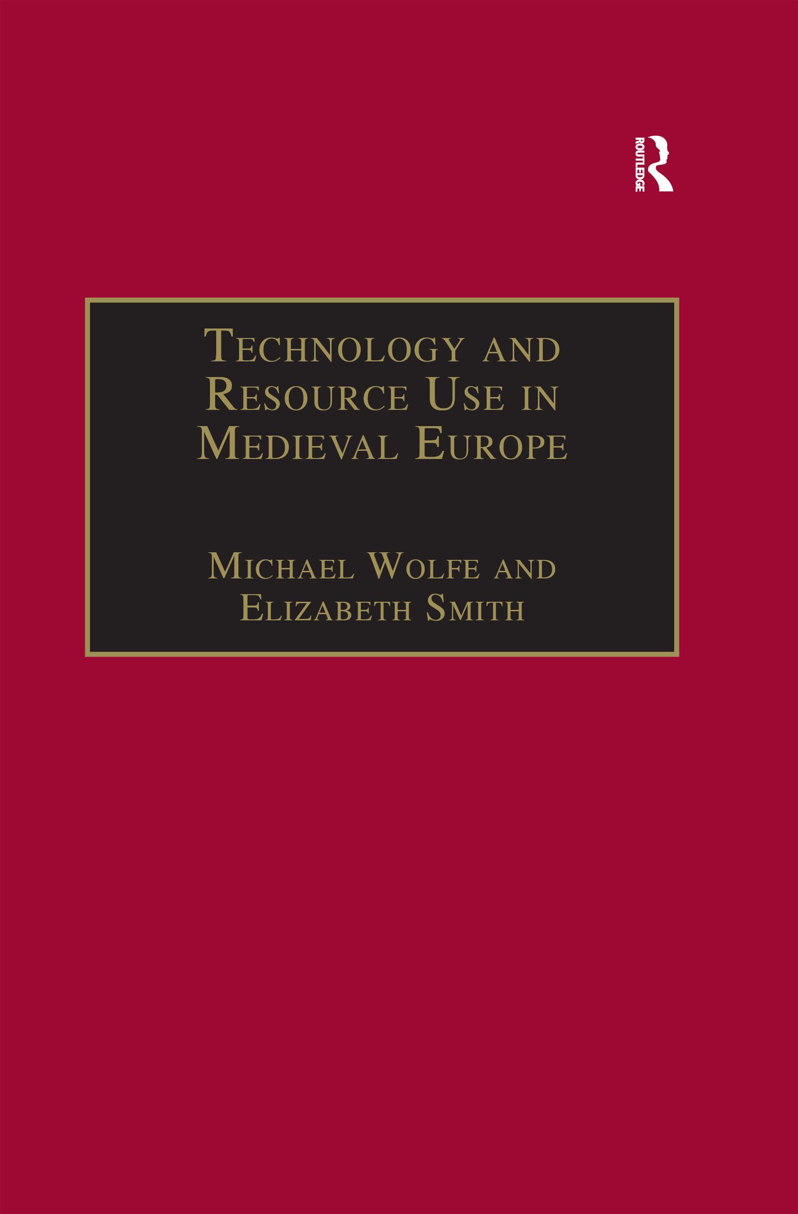 Technology and Resource Use in Medieval Europe