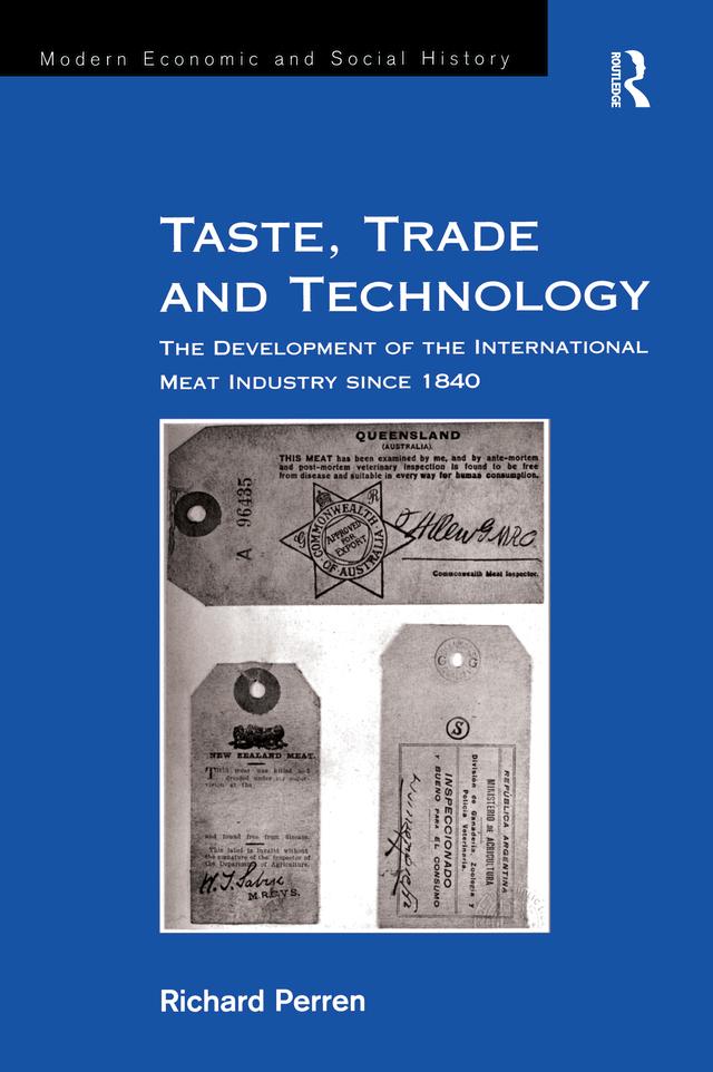 Taste, Trade and Technology by Richard Perren