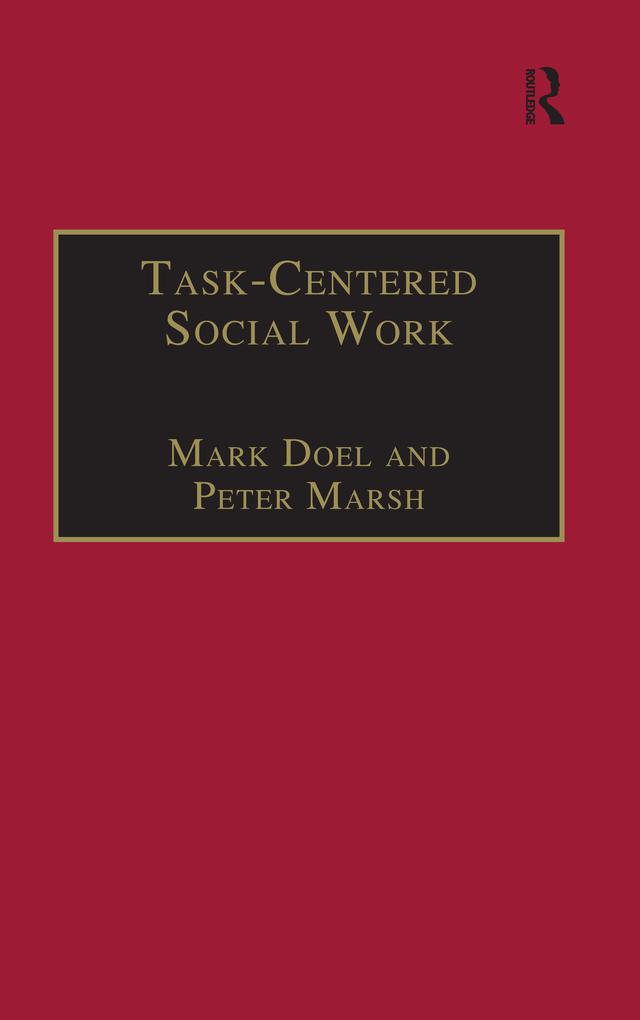 Task-Centred Social Work by Mark Doel, Peter Marsh