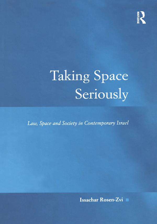 Taking Space Seriously by Issachar Rosen-Zvi