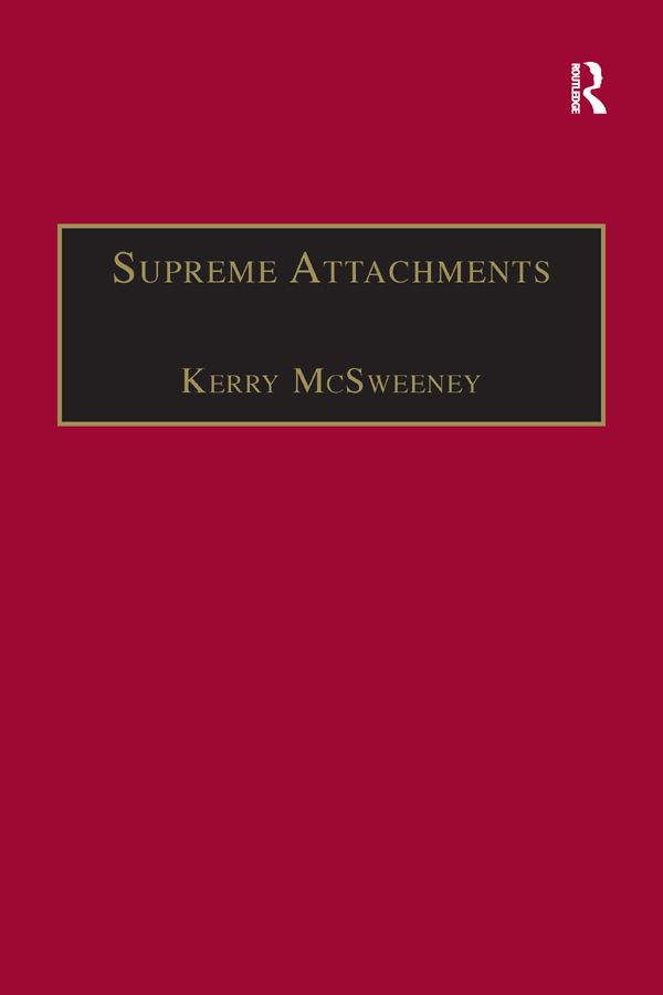 Supreme Attachments by Kerry McSweeney