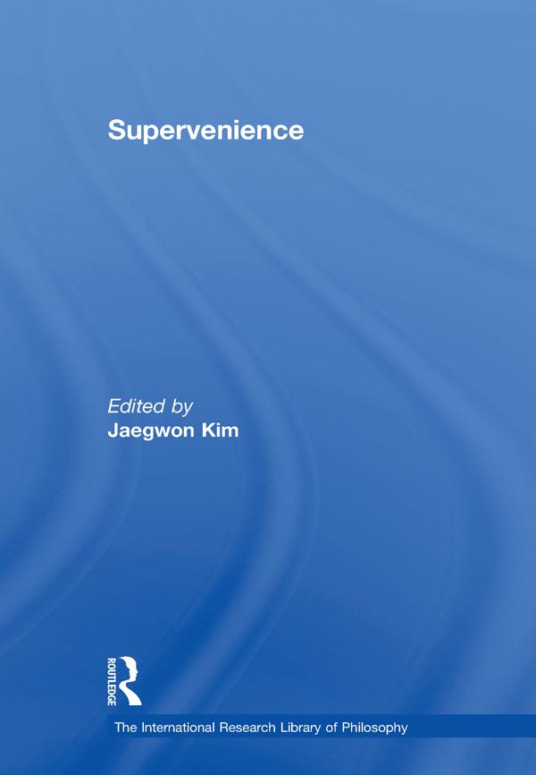 Supervenience by Jaegwon Kim