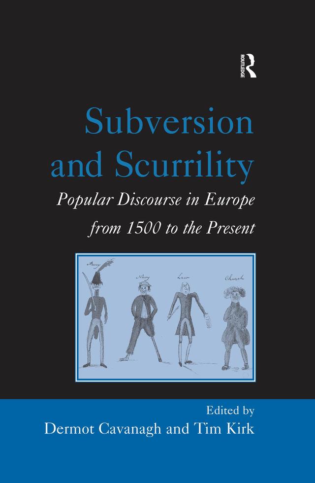Subversion and Scurrility by Dermot Cavanagh, Tim Kirk