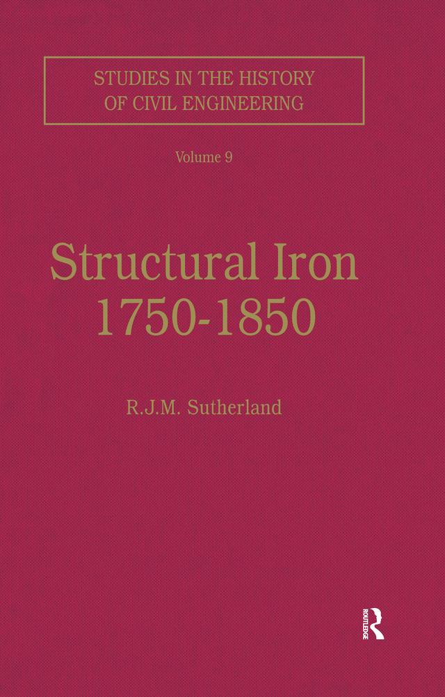 Structural Iron 1750–1850 by R.J.M. Sutherland