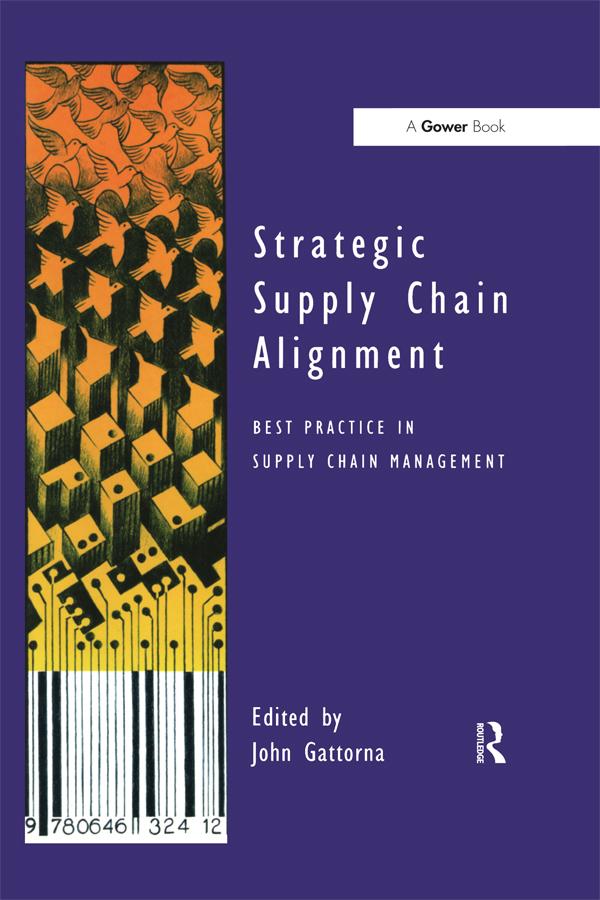 Strategic Supply Chain Alignment by John Gattorna
