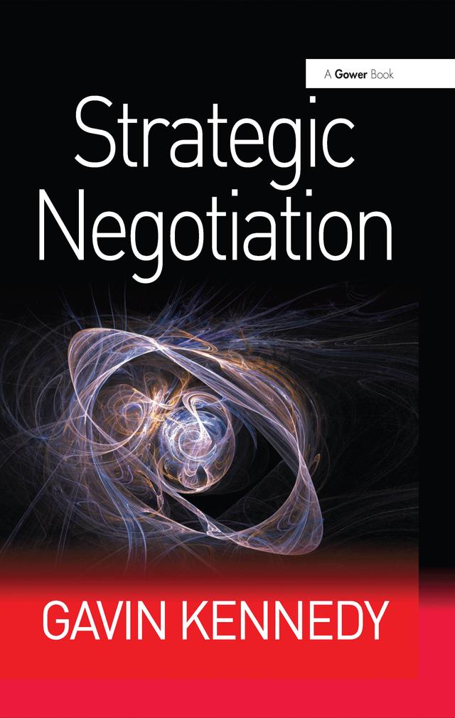 Strategic Negotiation by Gavin Kennedy