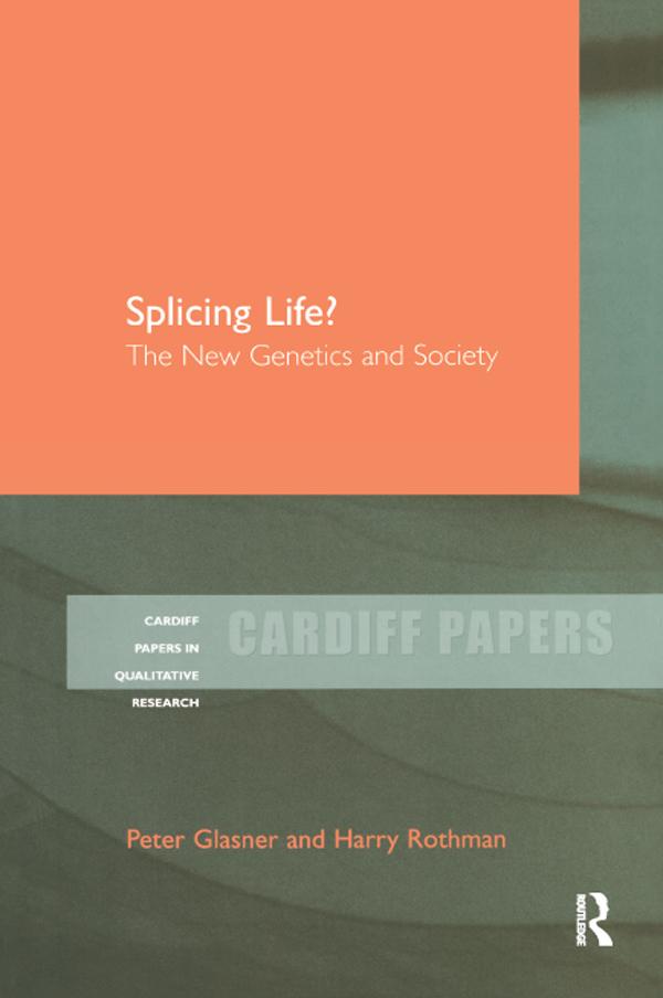 Splicing Life? by Harry Rothman, Peter Glasner