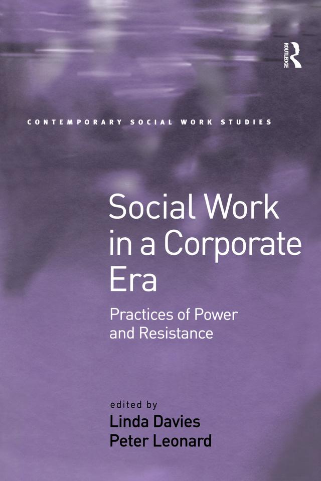 Social Work in a Corporate Era by Linda Davies, Peter Leonard