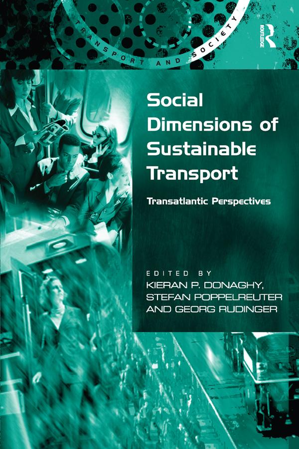 Social Dimensions of Sustainable Transport by Kieran Donaghy, Stefan Poppelreuter