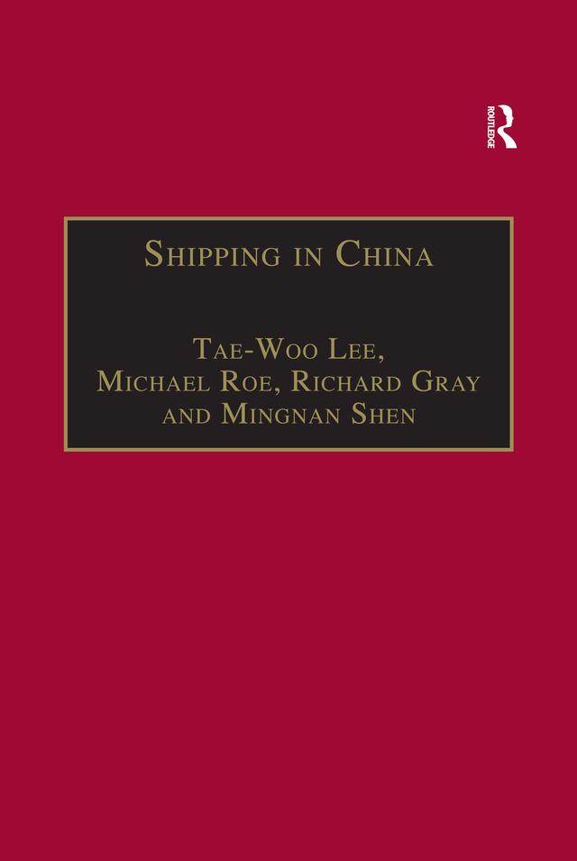 Shipping in China by Michael Roe, Mingnan Shen, Tae-Woo Lee