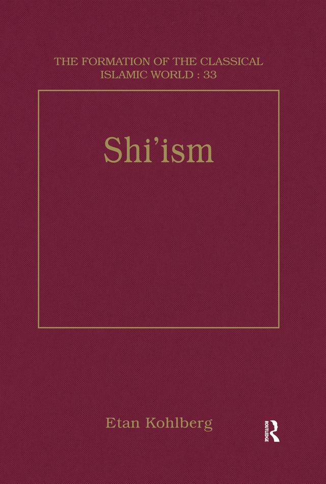 Shi'ism by Etan Kohlberg