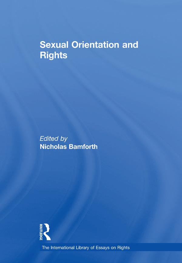 Sexual Orientation and Rights by Nicholas Bamforth
