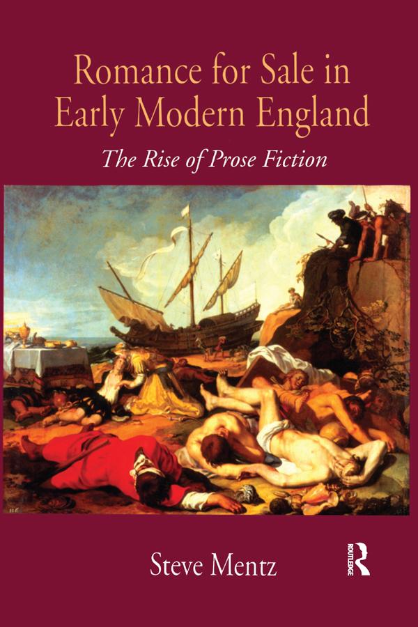 Romance for Sale in Early Modern England by Steve Mentz