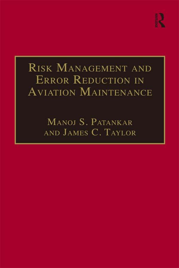 Risk Management and Error Reduction in Aviation Maintenance