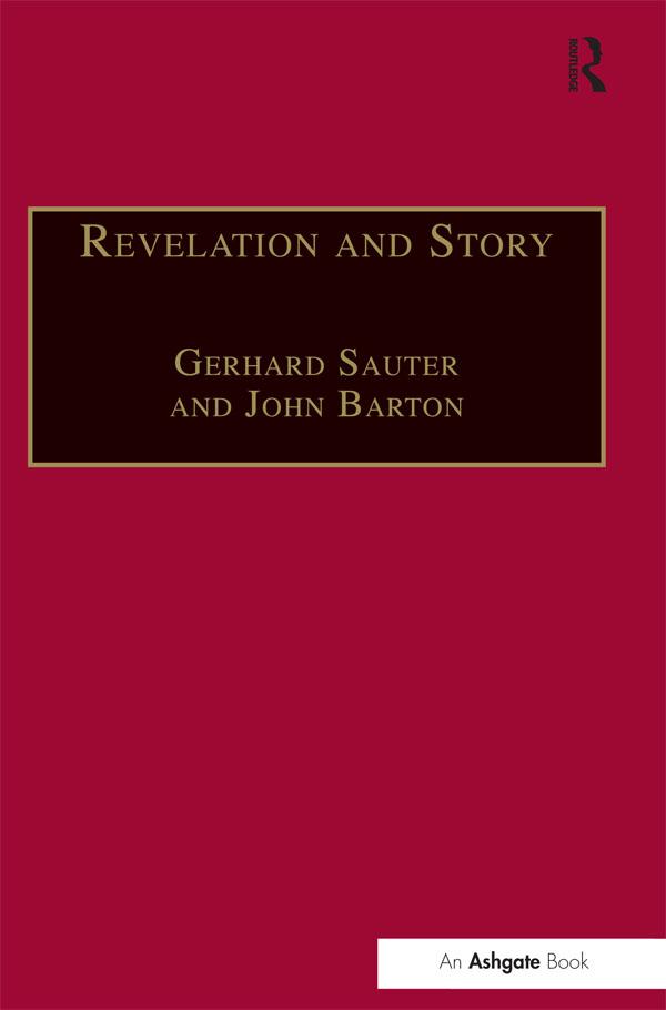 Revelation and Story by Gerhard Sauter, John Barton