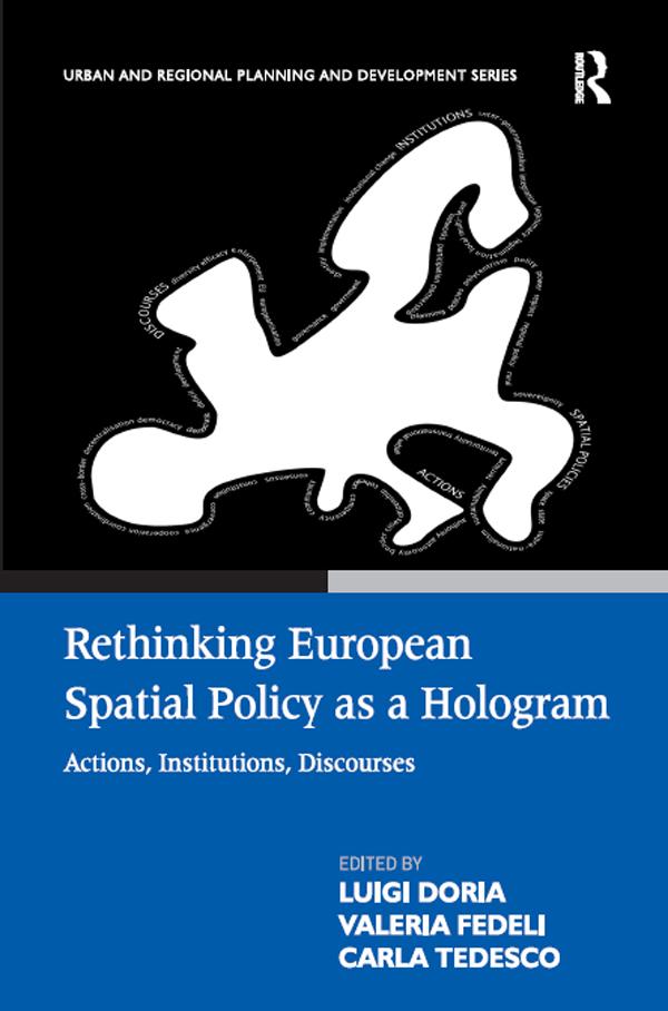 Rethinking European Spatial Policy as a Hologram by Luigi Doria, Valeria Fedeli