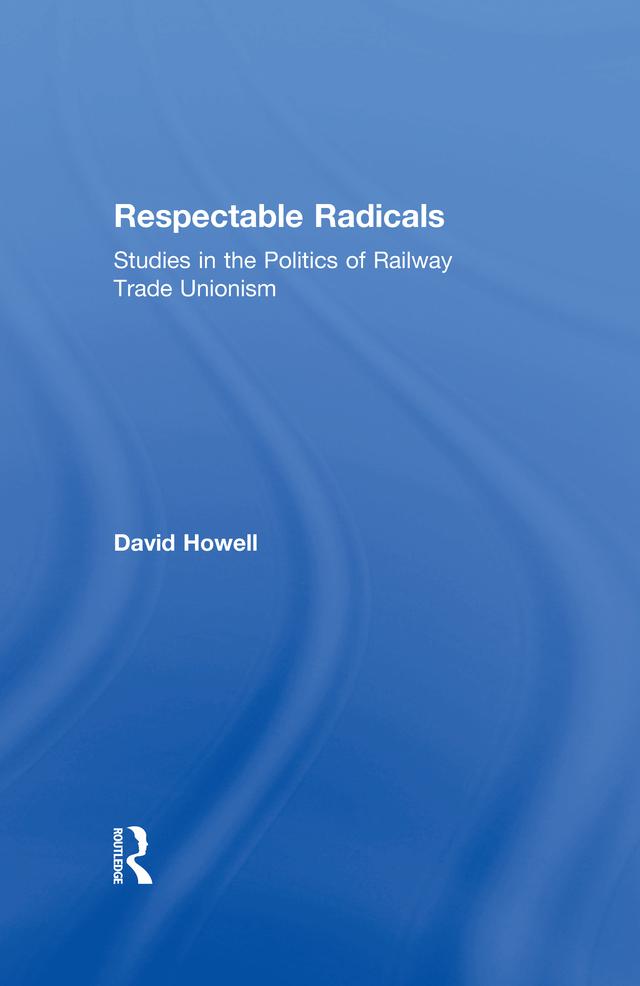 Respectable Radicals by David Howell