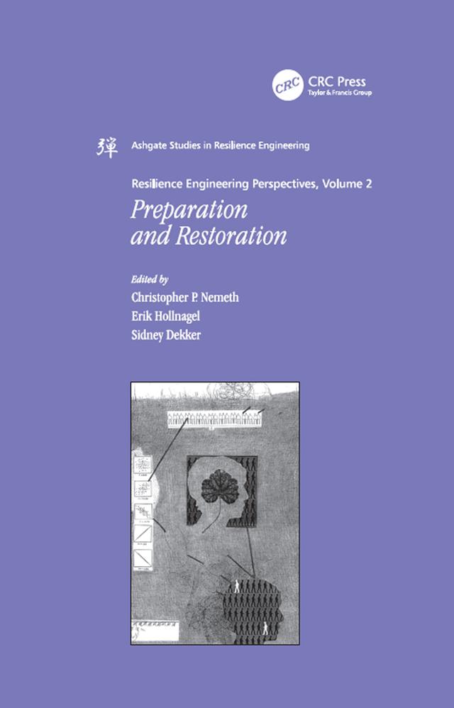 Resilience Engineering Perspectives, Volume 2 by Christopher P. Nemeth, Erik Hollnagel