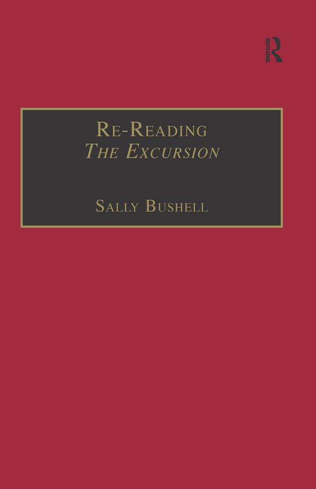 Re-Reading The Excursion by Sally Bushell