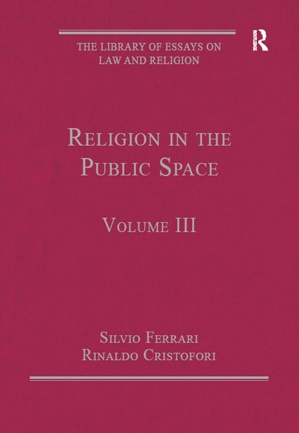 Religion in the Public Space by Rinaldo Cristofori, Silvio Ferrari
