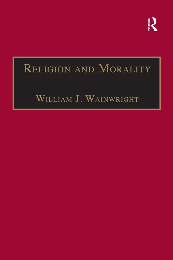 Religion and Morality by William J. Wainwright