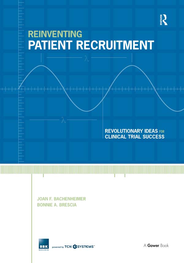 Reinventing Patient Recruitment by Bonnie A. Brescia, Joan F. Bachenheimer