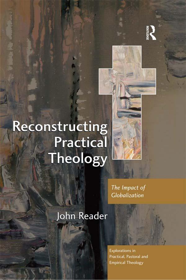 Reconstructing Practical Theology by John Reader