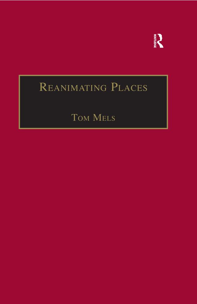 Reanimating Places by Tom Mels