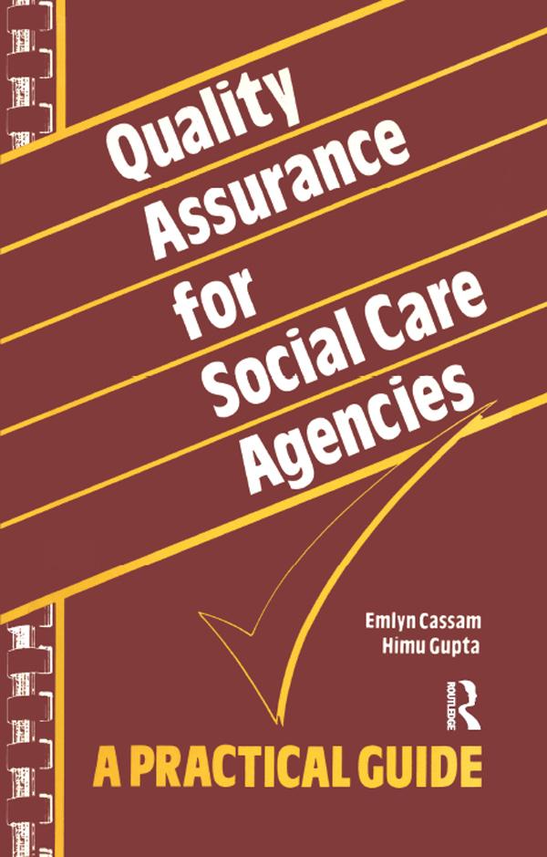 Quality Assurance for Social Care Agencies by Emlyn Cassam, Himu Gupta