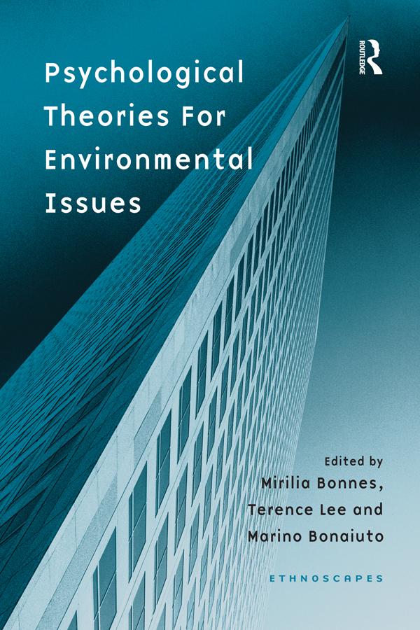 Psychological Theories for Environmental Issues by Mirilia Bonnes, Terence Lee
