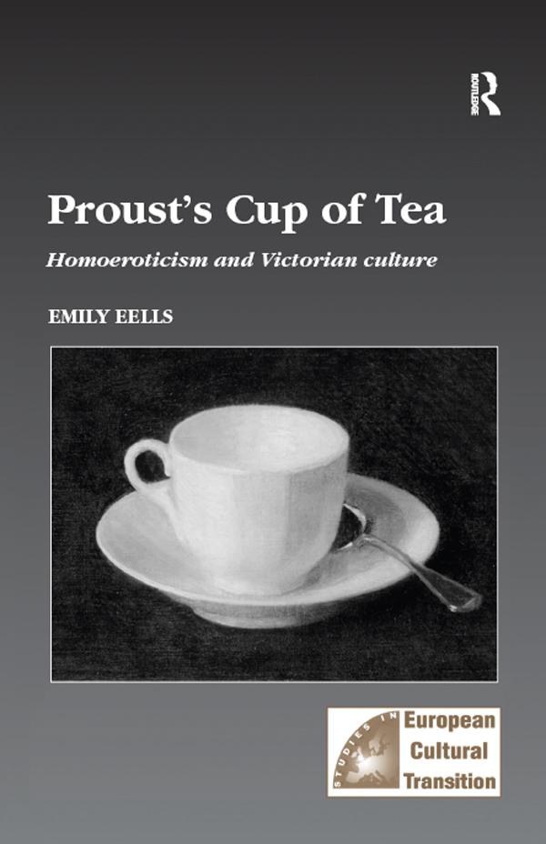Proust's Cup of Tea by Emily Eells