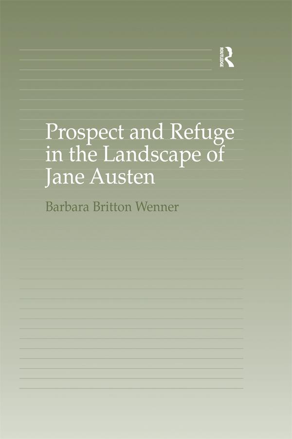 Prospect and Refuge in the Landscape of Jane Austen