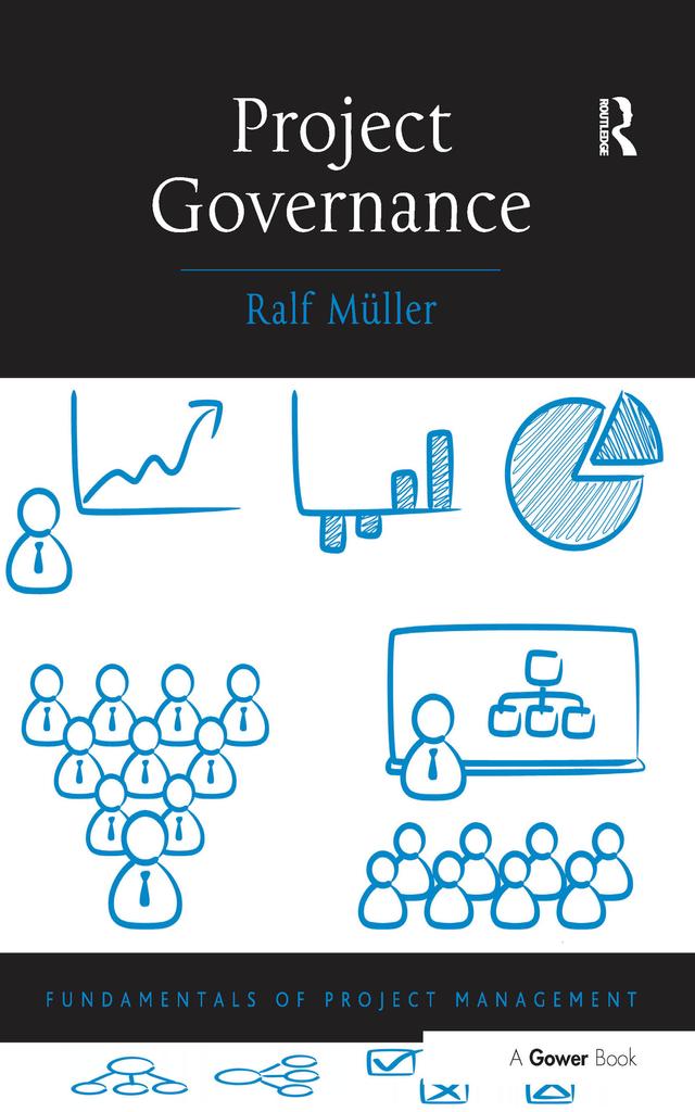 Project Governance by Ralf Muller