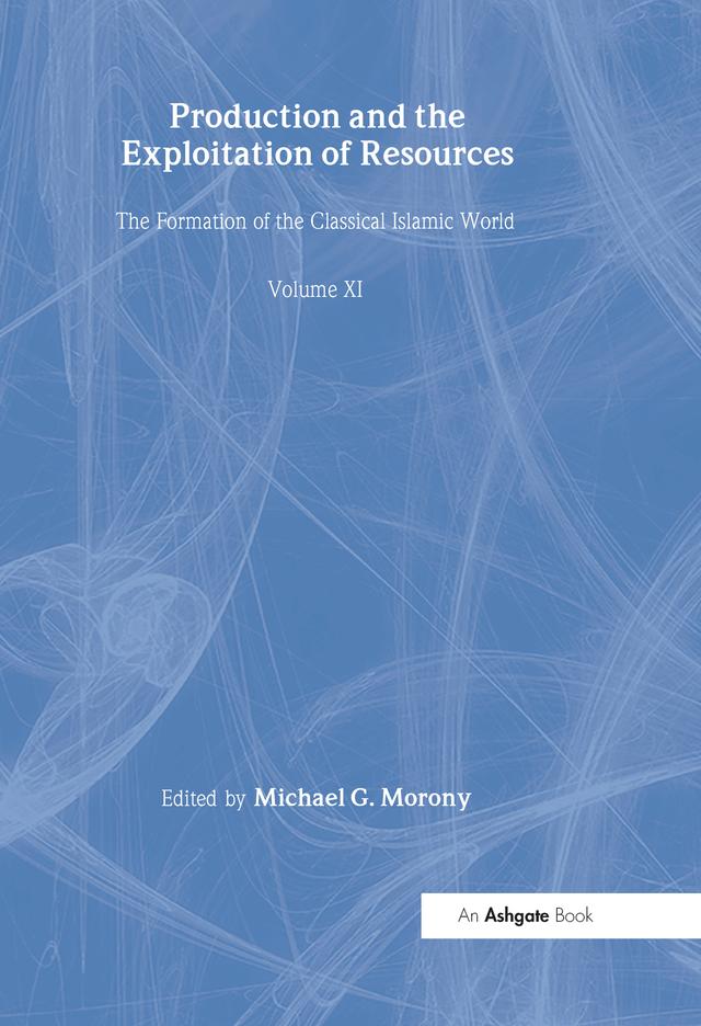 Production and the Exploitation of Resources by Michael G. Morony