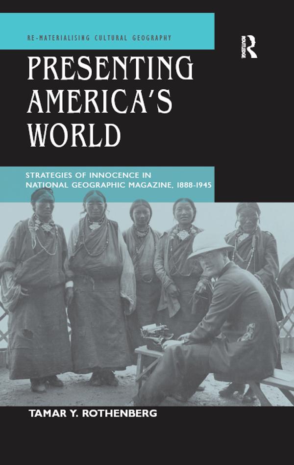 Presenting America's World by Tamar Y. Rothenberg