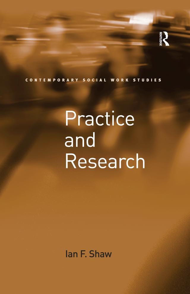 Practice and Research by Ian F. Shaw