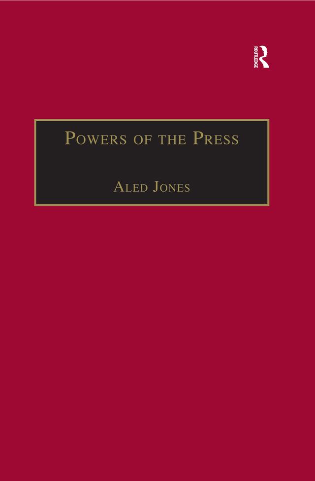 Powers of the Press by Aled Jones