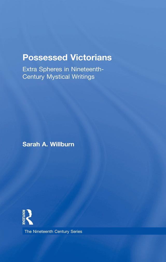 Possessed Victorians by Sarah A. Willburn