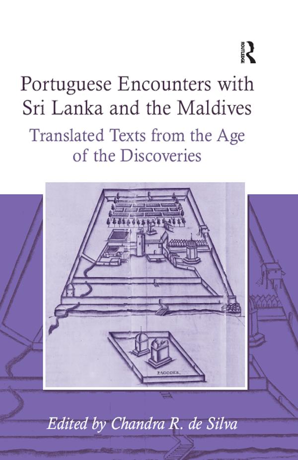 Portuguese Encounters with Sri Lanka and the Maldives by Chandra R. de Silva