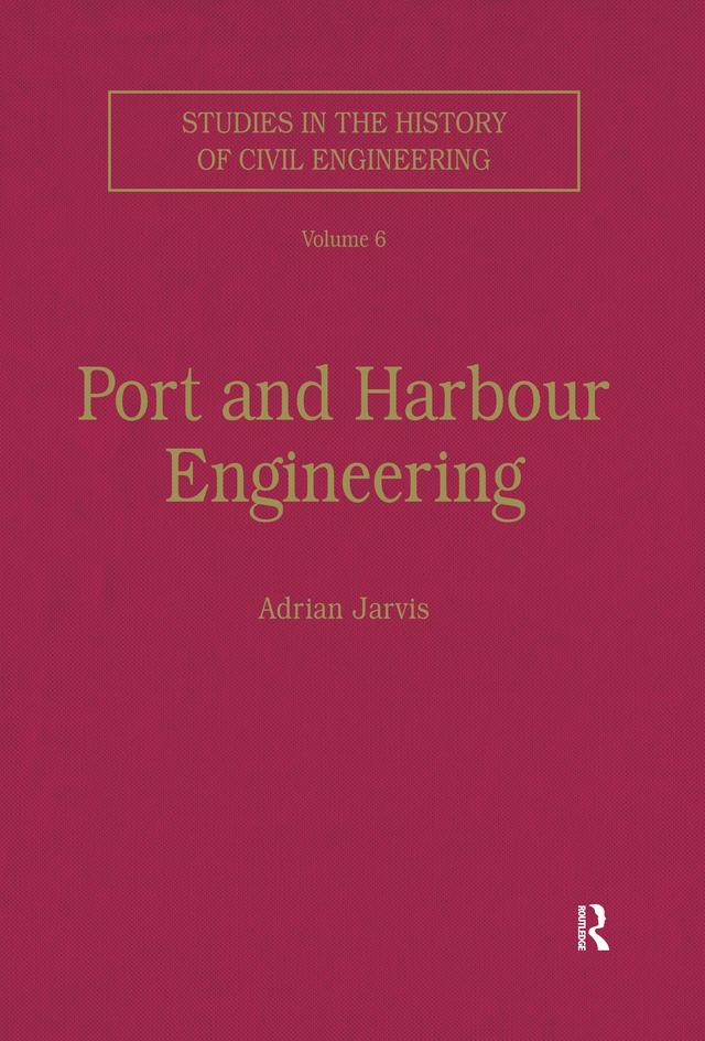 Port and Harbour Engineering by Adrian Jarvis