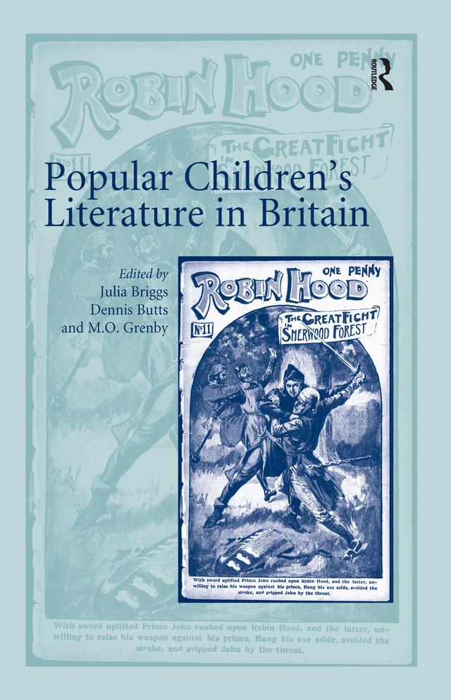 Popular Children’s Literature in Britain by Dennis Butts, Julia Briggs