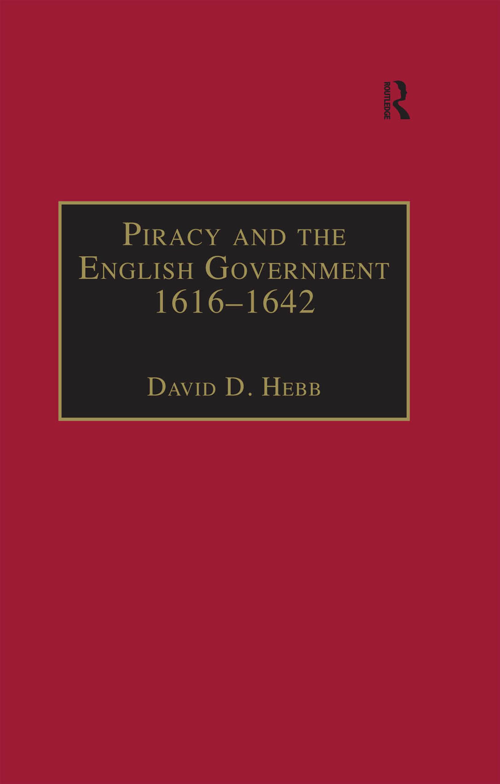 Piracy and the English Government 1616–1642