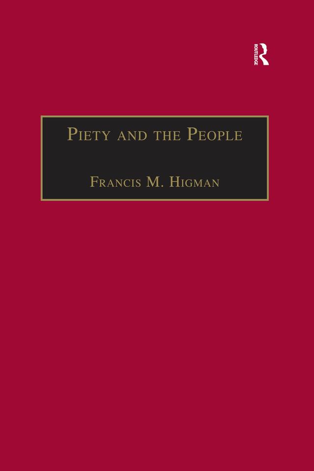 Piety and the People by Francis M. Higman