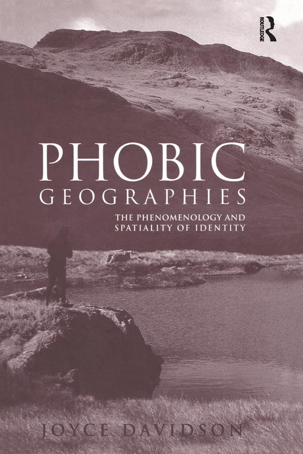 Phobic Geographies by Joyce Davidson
