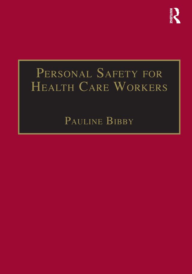 Personal Safety for Health Care Workers by Pauline Bibby