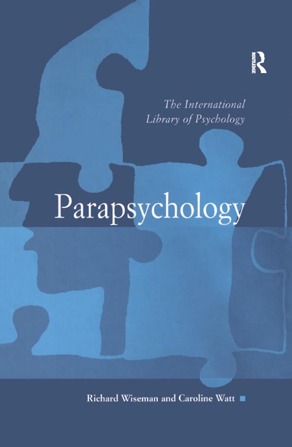 Parapsychology by Caroline Watt, Richard Wiseman